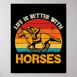 Poster A Vida É Melhor Com Cavalos De Horseback Retro Vin