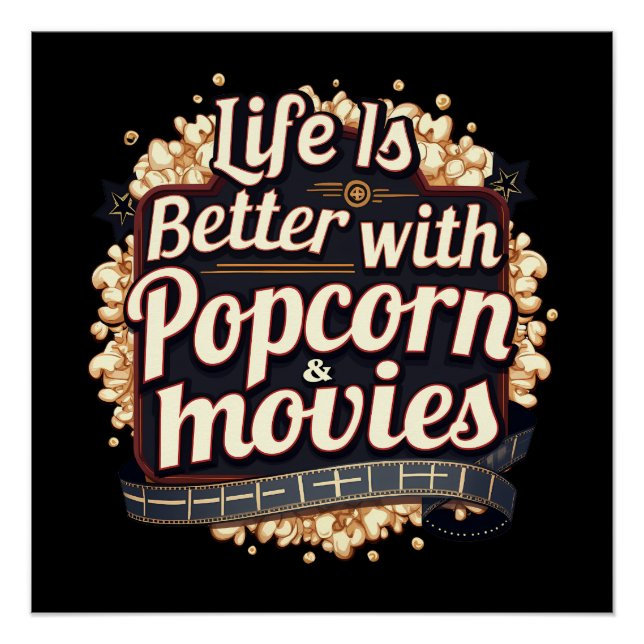Pôster A Vida é Melhor com Design Retro de Pipoca e Filme (Frente)