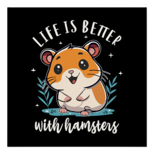Pôster A Vida é Melhor Com Hamsters