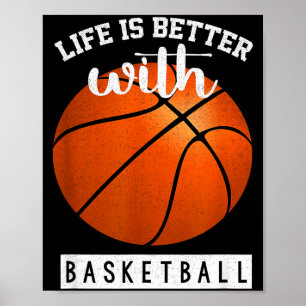 Poster A vida é melhor com jogadores de basquete