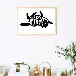 Pôster A vida é melhor com os gatos | Tipografia divertid
