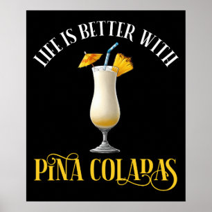 Poster A Vida é Melhor Com Pina Coladas