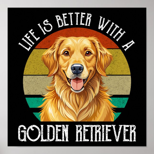 Poster A Vida é Melhor Com Um Golden Retriever (Frente)