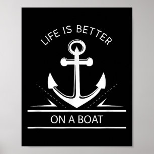 Poster A Vida É Melhor Em Um Barco - Uma Cotação De Naveg