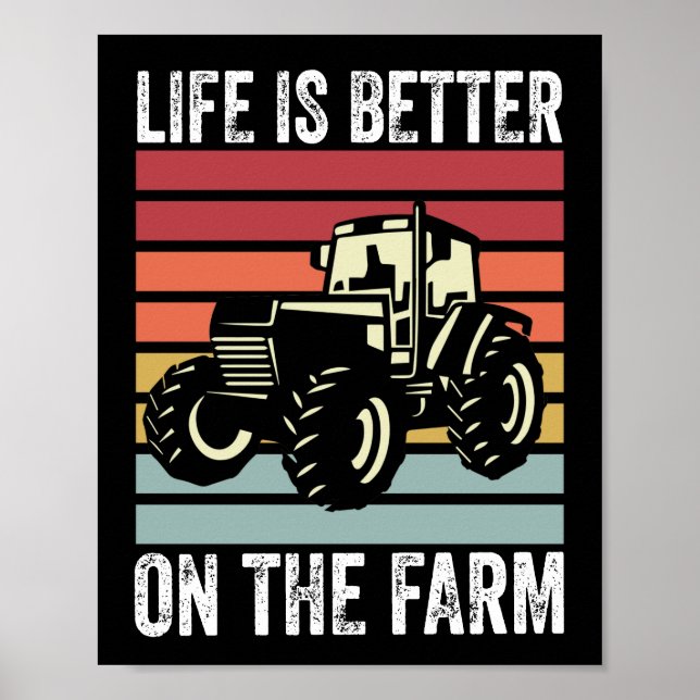 Poster A Vida É Melhor Na Fazenda - Amantes Da Agricultur (Frente)