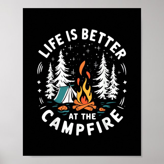 Poster A vida é melhor na fogueira de acampamento engraça (Frente)