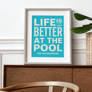 Poster A vida é melhor na Piscina personalizada da Impres