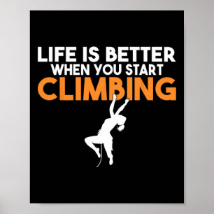Poster A Vida é Melhor Quando Você Começa a Escalar a Roc