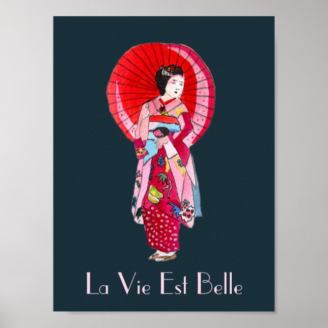 Poster A vida é um belo slogan francês - o japonês Geisha (Frente)