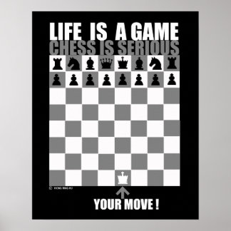 Poster A vida é um jogo, o xadrez é sério