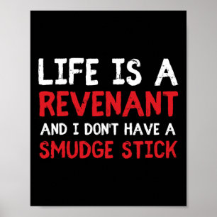 Poster A Vida É um Revenant e Eu Não Tenho um Bastão de E