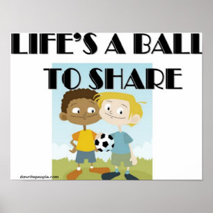 Pôster A vida é uma bola a compartilhar
