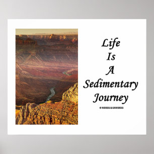 Pôster A Vida É Uma Jornada Sedimentar (Grand Canyon)