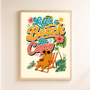 Pôster A Vida é uma Praia seja Capy — Capivara Tropical