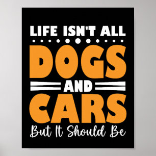 Poster A vida não é só cachorros e carros, mas deveria se