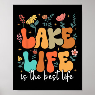 Poster A vida no lago é a melhor vida Vibrações do lago F