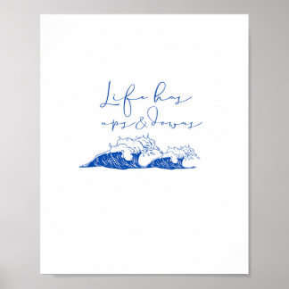 Poster "A vida tem ventos e derruba" Ondas Inspiracionais