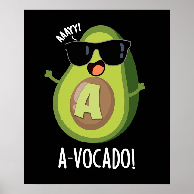 Poster A-vocado Funny Avocado Pun Dark BG (Frente)