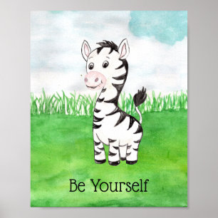 Poster A zebra bonito seja você mesmo do bebê berçári