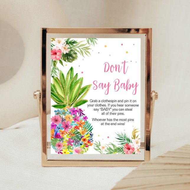 Poster Abacaxi Floral Tropical Não diga amor (Aloha Pineapple Baby Shower Don't Say Baby Sign)