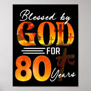 Poster Abençoado Por Deus Por 80 Anos De Presente De 80 A