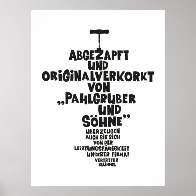 Poster Abgezapft und origalverkorkt - Loriot - Wein (Frente)