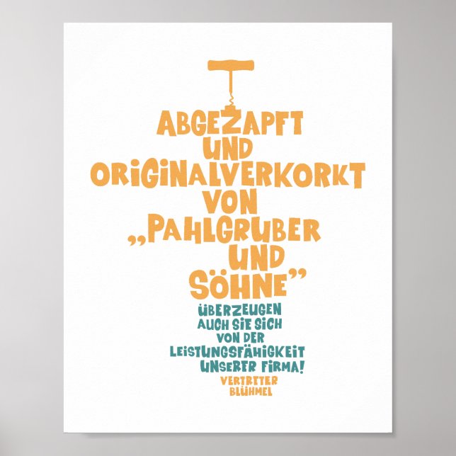 Poster Abgezapft und origalverkorkt - Loriot - Wein (Frente)