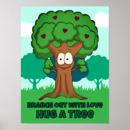 Poster Abra-se com Amor Abrace uma Árvore