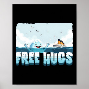 Poster Abraços Gratuitos Funny Iceberg Cruzeiro Navio Tit