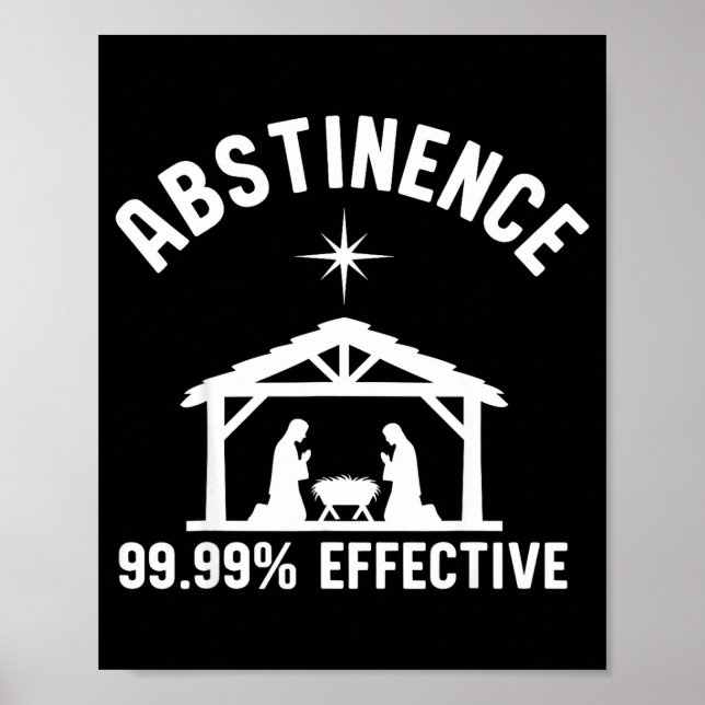 Poster Abstinence 99.99 Percent Effective Nativity Christ (Frente)