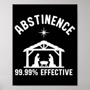 Poster Abstinência 99,99 Por Cento Eficaz Natal Cristo