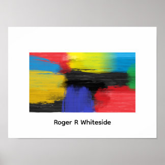 Poster Abstract art 4 print by Roger R Whiteside