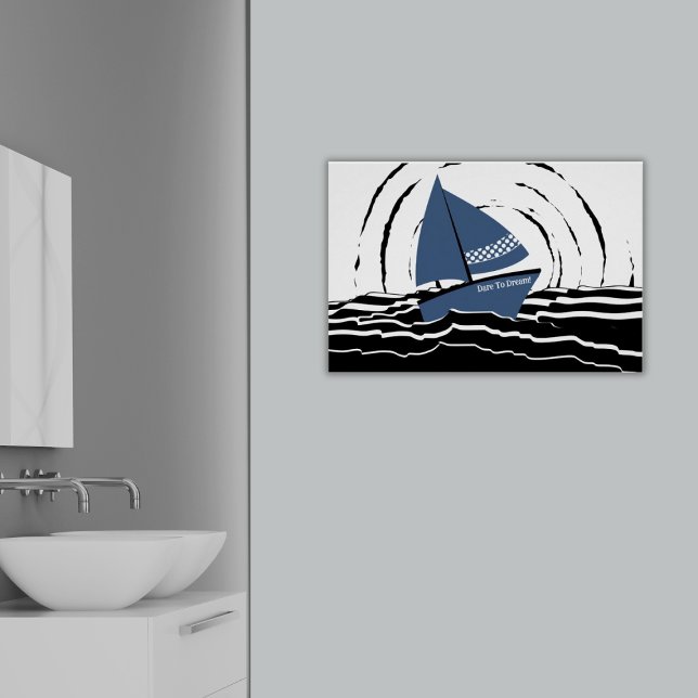 Poster Abstrato Sunset Navegando O Mar Atreve-Se A Sonhar (Abstract Sunset Blue Sailing Boat, Motivational Custom Text: Dare To Dream! Poster, Bathroom)