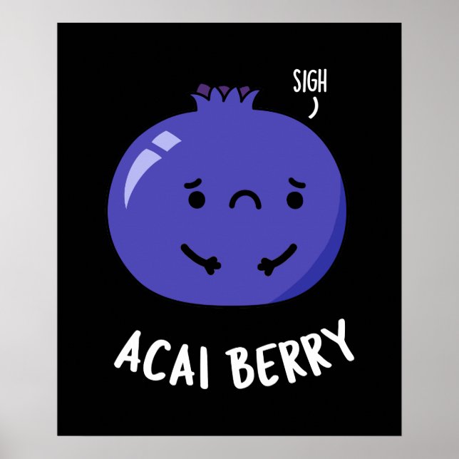 Poster Acai Berry Funny Fruta Pun Dark BG (Frente)