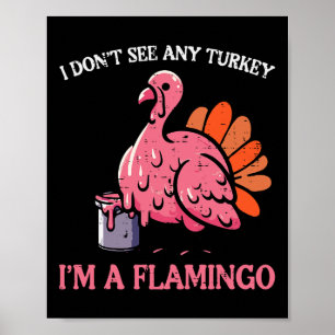 Poster Ação de Graças Não Vejo Peru Sou Flamingo Homens M