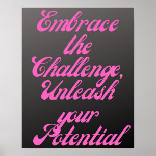 Poster Aceite o desafio Giz Rosa Inspiracional
