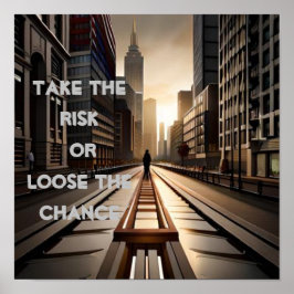 Poster Aceite o Risco ou arrependa-se da citação do acaso