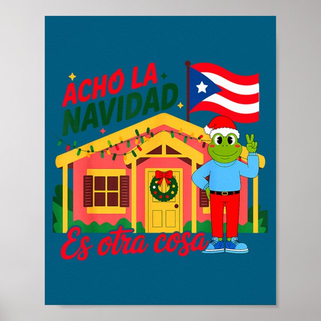 Poster Acho La Navidad Es Otra Cosa Boricua Christmas Vib (Frente)