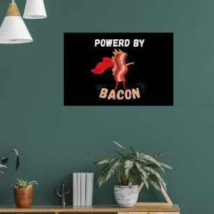 Poster Acionado Por Bacon Funny Bacon Gift