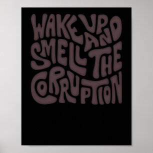 Poster Acordar E Cheire A Arte Corrupta