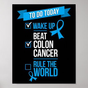 Poster Acorde Derrote Câncer de Cólon Domine o Mundo 1