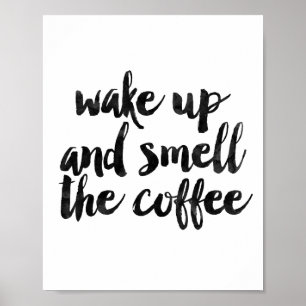 Poster Acorde e cheire o café