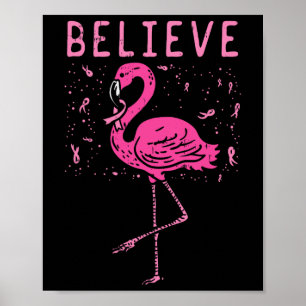 Poster Acredite em Flamingo Pink Fita Cancer de Fita Awar