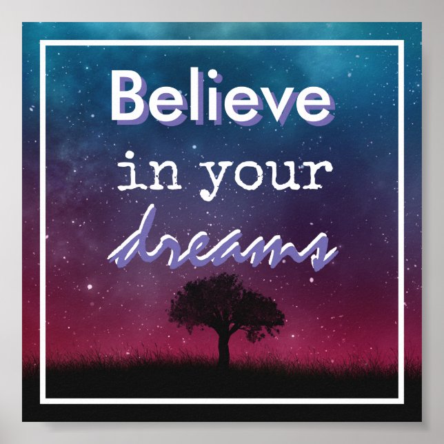 Poster Acredite em seus sonhos (Frente)