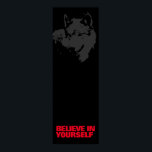 Poster Acredite em si mesmo, Cinza Negra, Wolf Pop Art<br><div class="desc">Posters Motivacionais - Coragem Motivacional / Lobo Pop de Arte de Confiança / Trabalho de arte Digital Animal</div>