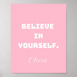Poster Acredite em si mesmo, estimulando a arte mundial p