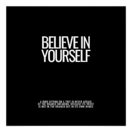 Pôster Acredite em si mesmo Poster brilhante