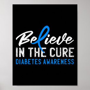 Poster Acredite Na Consciência Da Diabetes Tipo 1 T1d