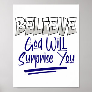 Poster Acredite que Deus vai Surpreendê-lo Fé Cristã Insp