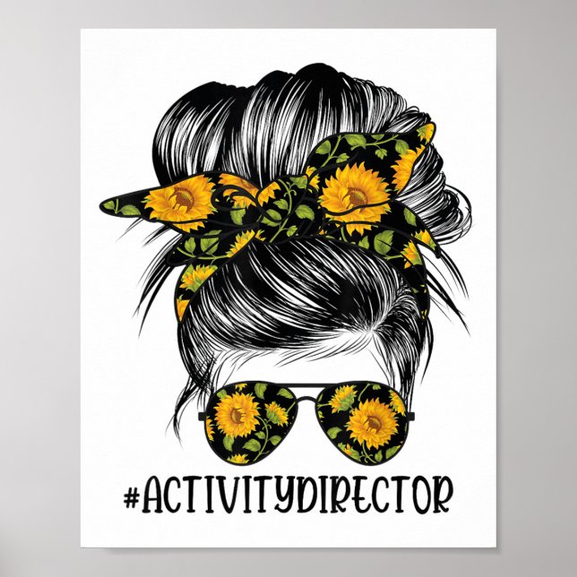 Poster Activity Director Messy Hair Woman Bun Sunflower H (Frente)